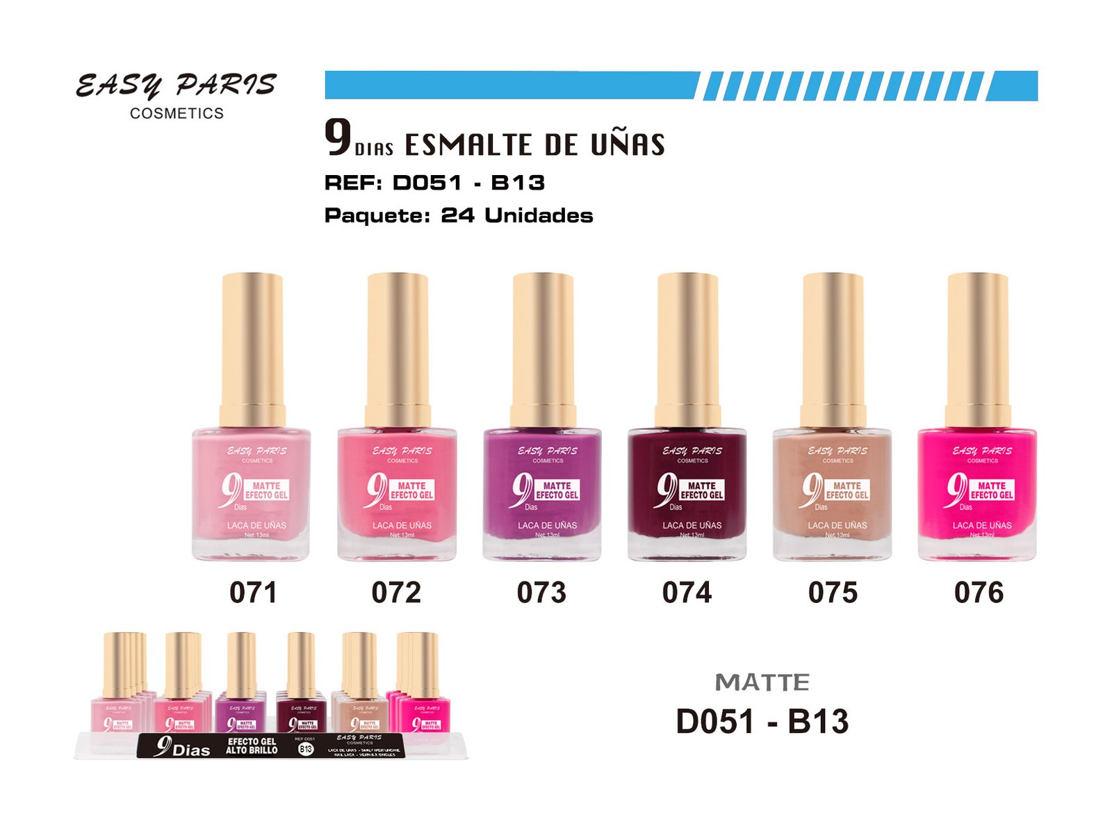 LACA DE UÑAS 9 DIAS MATTE