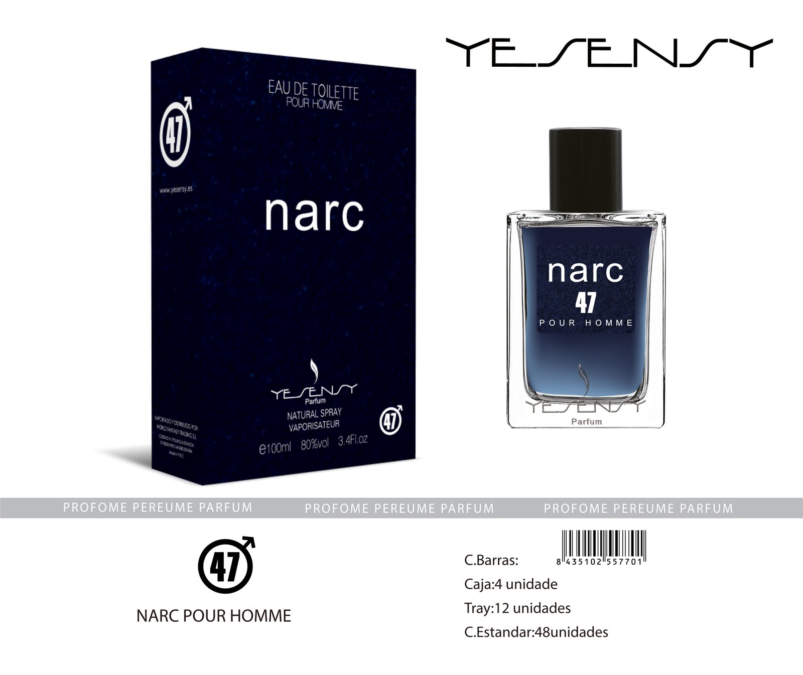 NARC POUR HOMME YESENSY