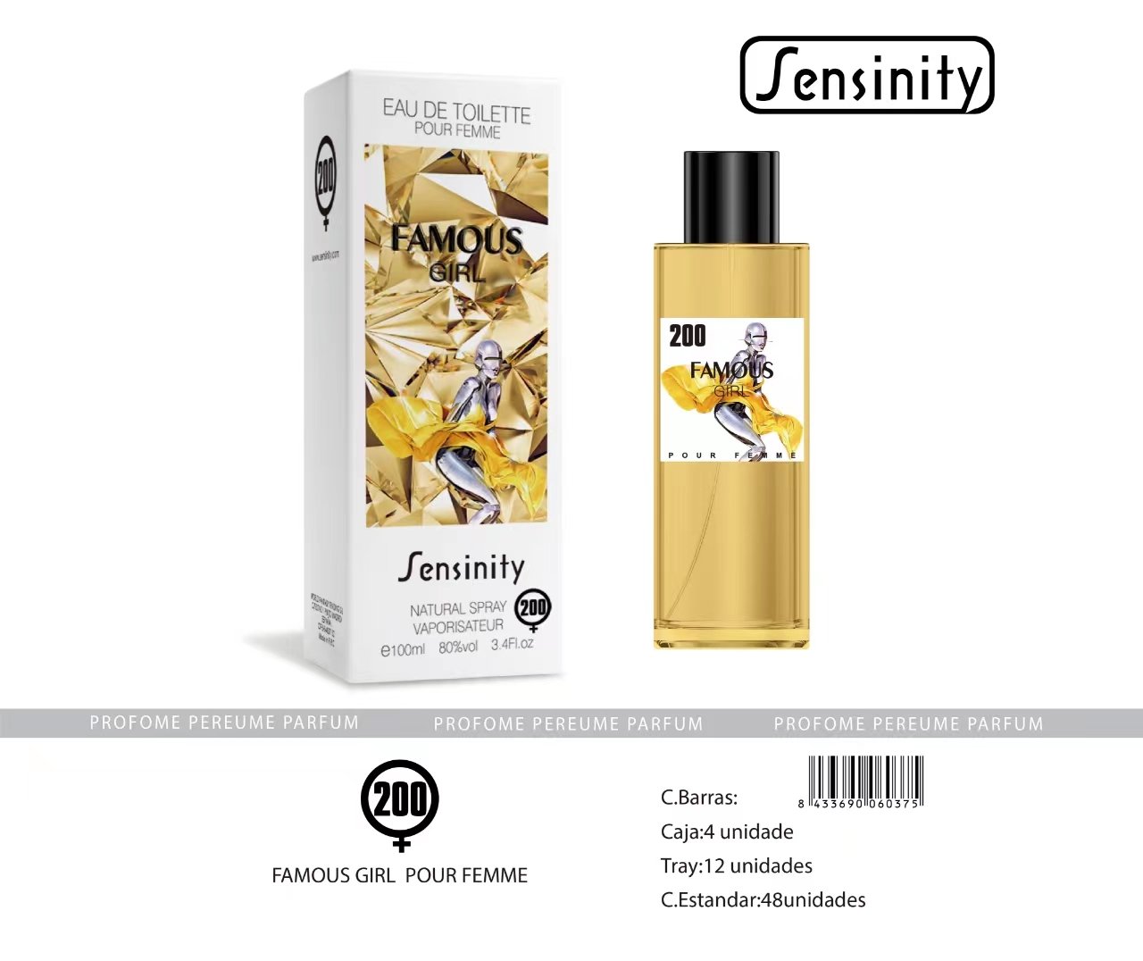 FAMOUS GIRL POUR FEMME SENSINITY