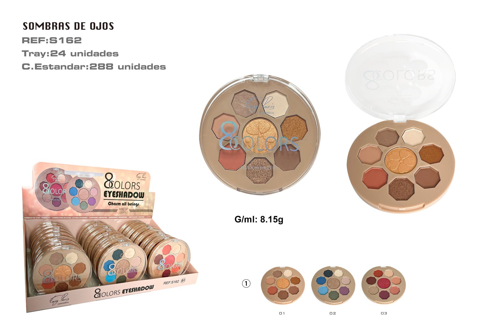 S.DE OJOS 8 COLORES